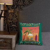 4_58 - Let's get lost in Paradise - Basic Pillow