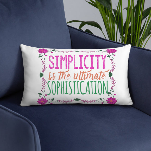 6_198 - Simplicity is the ultimate sophistication - Basic Pillow