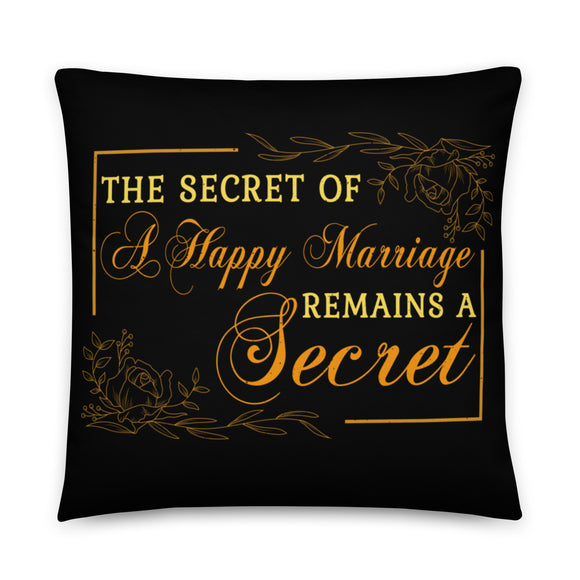 3_123 - The secret of a happy marriage remains a secret - Basic Pillow