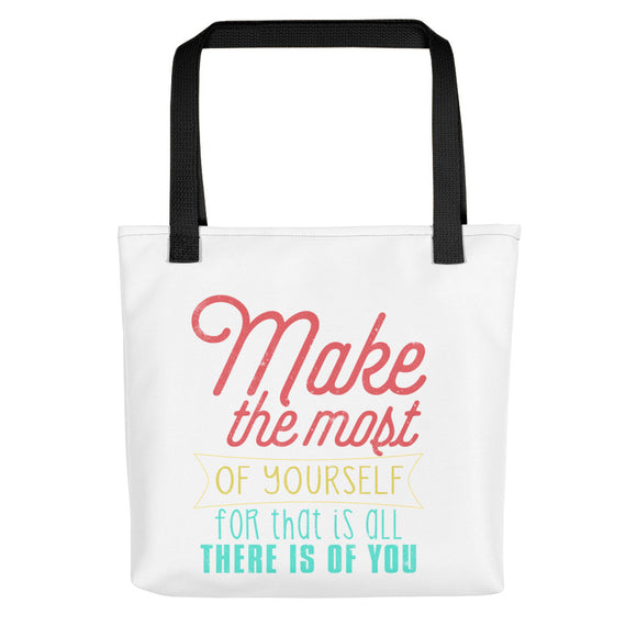 2_229 - Make the most of yourself, for that is all there is of you - Tote bag