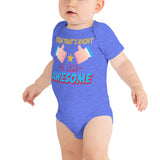 4_70 - Yeah that's right, I am awesome - Baby short sleeve one piece