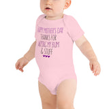 24 - Happy Mother's day, thanks for wiping my bum and stuff - Baby short sleeve one piece