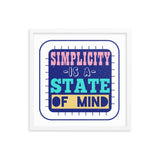 4_261 - Simplicity is a state of mind - Framed poster