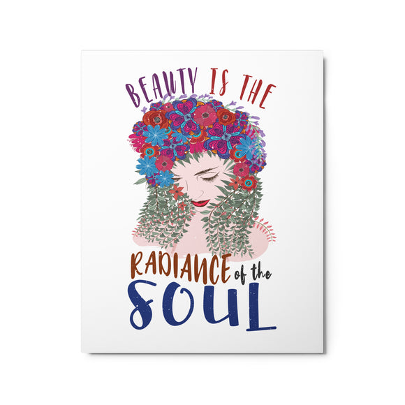 4_274 - Beauty is the radiance of the soul - Metal prints