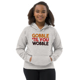 8 - Gobble 'til you wobble - Kids Hoodie