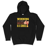 3_162 - Winning is a habit, success is a choice - Kids Hoodie