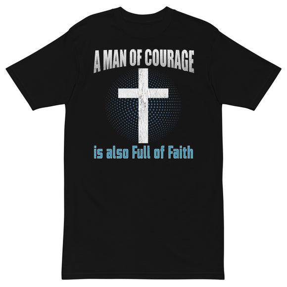 2_34 - A man of courage is also full of faith - Men’s premium heavyweight tee