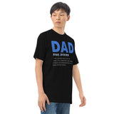 6 - Dad "noun" informal... - Men’s premium heavyweight tee