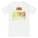 2_157 - By blood a king, in heart a clown - Men’s premium heavyweight tee