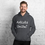 "Artists Unite!" - Hoodie