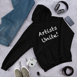 "Artists Unite!" - Hoodie