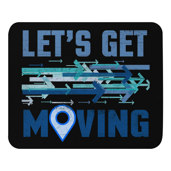 7_112 - Let's get moving - Mouse pad