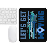 7_112 - Let's get moving - Mouse pad