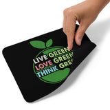 3_266 - Live green, love green, think green - Mouse pad