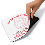 2_257 - Beauty in things exists in the mind which contemplates them - Mouse pad