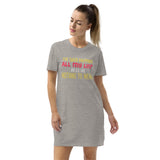 2_105 - I've been shopping all my life and still have nothing to wear - Organic cotton t-shirt dress