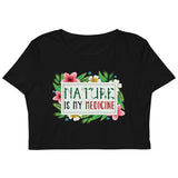 7_143 - Nature is my medicine - Organic Crop Top