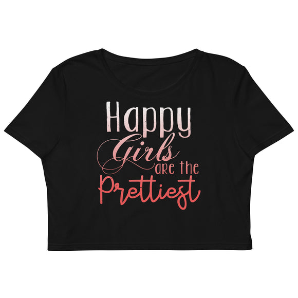 3_114 - Happy girls are the prettiest - Organic Crop Top