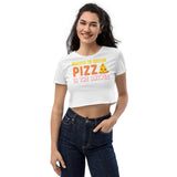 2_162 - Whatever the question pizza is the answer - Organic Crop Top