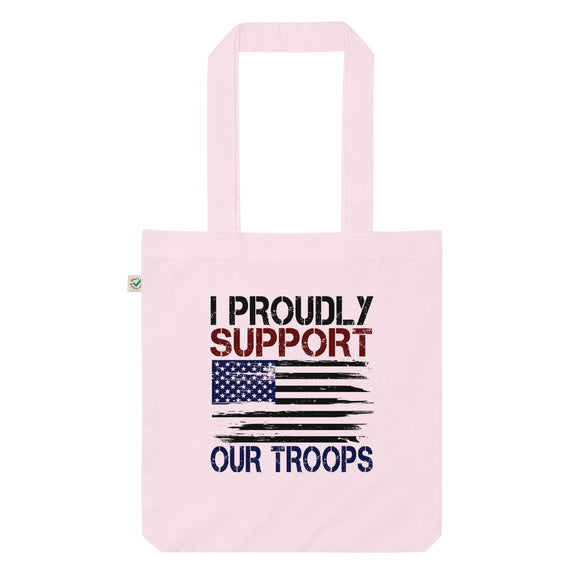 3 - I proudly support our troops - Organic fashion tote bag