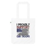 3 - I proudly support our troops - Organic fashion tote bag