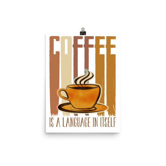6_34 - Coffee is a language itself - Photo paper poster
