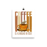 6_34 - Coffee is a language itself - Photo paper poster