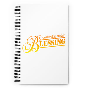 5_164 - Another day, another blessing - Spiral notebook