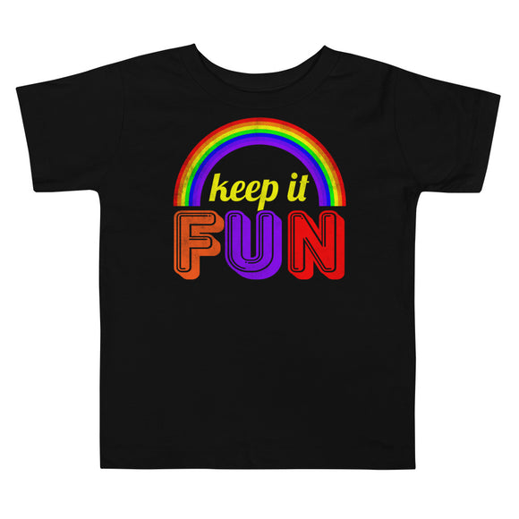 1_76 - Keep it fun - Toddler Short Sleeve Tee