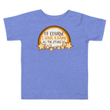 4_71 - Of course I have a name, all the stars do - Toddler Short Sleeve Tee