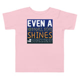 5_294 -Even a small star shines in the darkness - Toddler Short Sleeve Tee