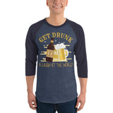 4_223 - Get drunk and laugh at the world - 3/4 sleeve raglan shirt