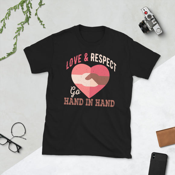 7_53 - Love and respect go hand and hand - Short-Sleeve Unisex T-Shirt
