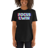 4_134 - Focus and win - Short-Sleeve Unisex T-Shirt