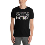 6_2 - Behind every great man there is a mother - Short-Sleeve Unisex T-Shirt