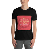 3_122 - Love may be blind, but marriage is the real eye opener - Short-Sleeve Unisex T-Shirt