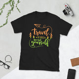 3_224 - Travel far enough you meet yourself - Short-Sleeve Unisex T-Shirt