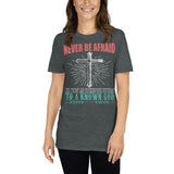 1_244 - Never be afraid to trust an unknown future to a known God - Short-Sleeve Unisex T-Shirt