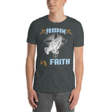 6_25 - Freedom is faith - Short-Sleeve Unisex T-Shirt