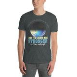 7_213 - There are dark shadows on the earth, but its lights are stronger in the contrast - Short-Sleeve Unisex T-Shirt