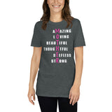 1 - Amazing, loving, beautiful, thoughtful, self-less, strong - Short-Sleeve Unisex T-Shirt