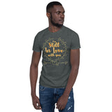 1_11 - I'm still in love with you - Short-Sleeve Unisex T-Shirt