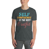 3_252 - Self-confidence is the best outfit - Short-Sleeve Unisex T-Shirt