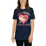 7_53 - Love and respect go hand and hand - Short-Sleeve Unisex T-Shirt