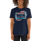 6_194 - Confidence is silent, insecurities are loud - Short-Sleeve Unisex T-Shirt