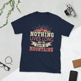 2_265 - Nothing lives long, only the earth and mountains - Short-Sleeve Unisex T-Shirt