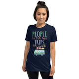 2_262 - People don't take trips, trips take people - Short-Sleeve Unisex T-Shirt