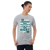 4_275 - Leadership does not depend on being right - Short-Sleeve Unisex T-Shirt