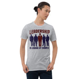 3_299 - Leadership is leading by example - Short-Sleeve Unisex T-Shirt