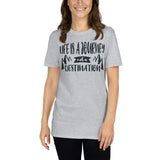 3_226 - Life is a journey, not a destination - Short-Sleeve Unisex T-Shirt